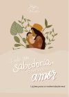 Fala com sabedoria, ensina com amor - Projeto Puritas